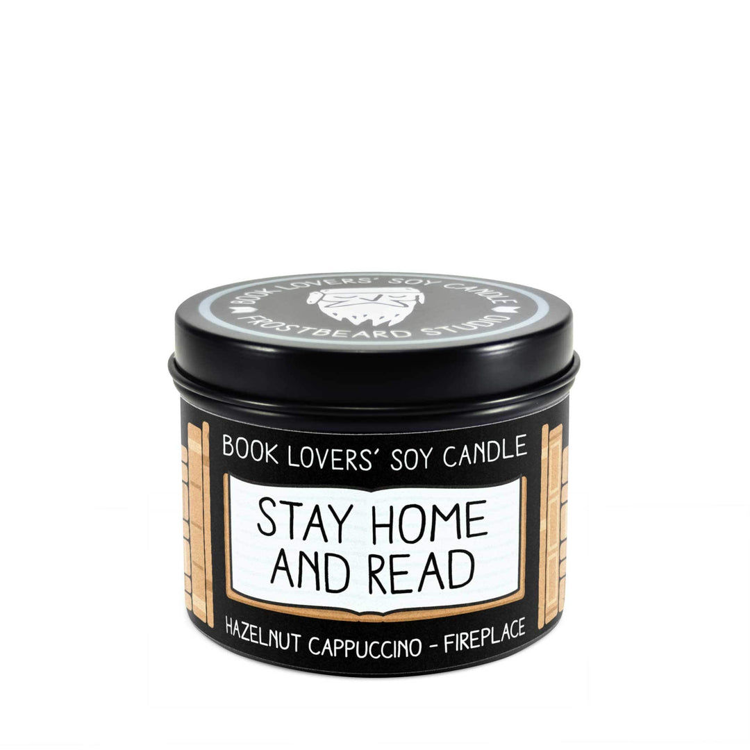 Stay Home and Read  -  4 oz Tin  -  4 oz Tin  -  Frostbeard Studio